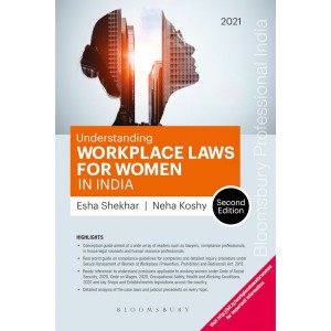 Bloomsbury's Understanding Workplace Laws for Women in India by Esha Shekhar, Neha Koshy
